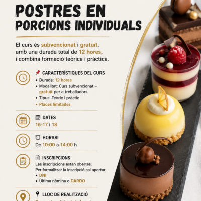 Curs de cuina subvencionat per treballadors - Postres individuals Gratuit