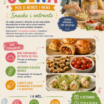 Taller de cuina per nenes i nens 22 € - Snakcs i entrants